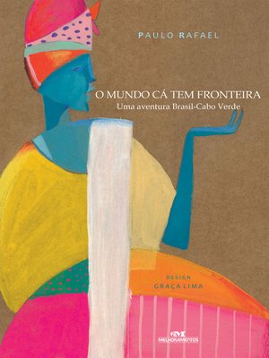 cover image of O Mundo Cá Tem Fronteira